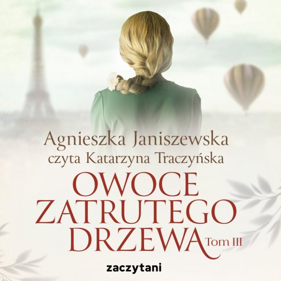 Owoce zatrutego drzewa. Tom 3