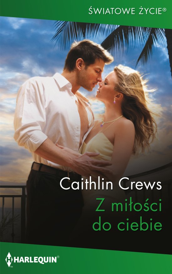 Z mi�o�ci do ciebie