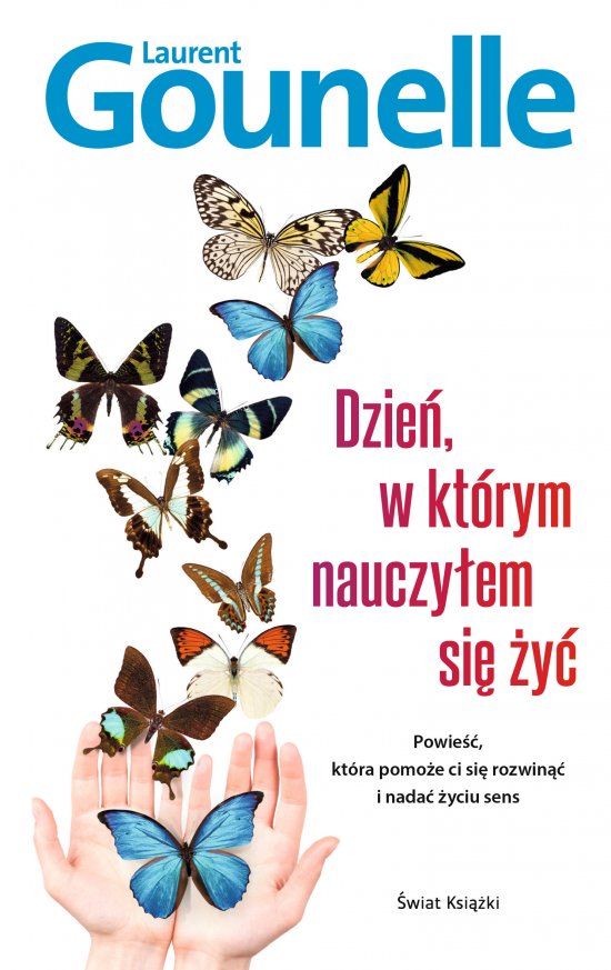 Dzie�, w kt�rym nauczy�em si� �y�