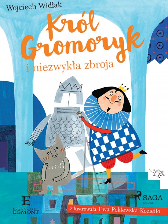 Kr�l Gromoryk i niezwyk�a zbroja