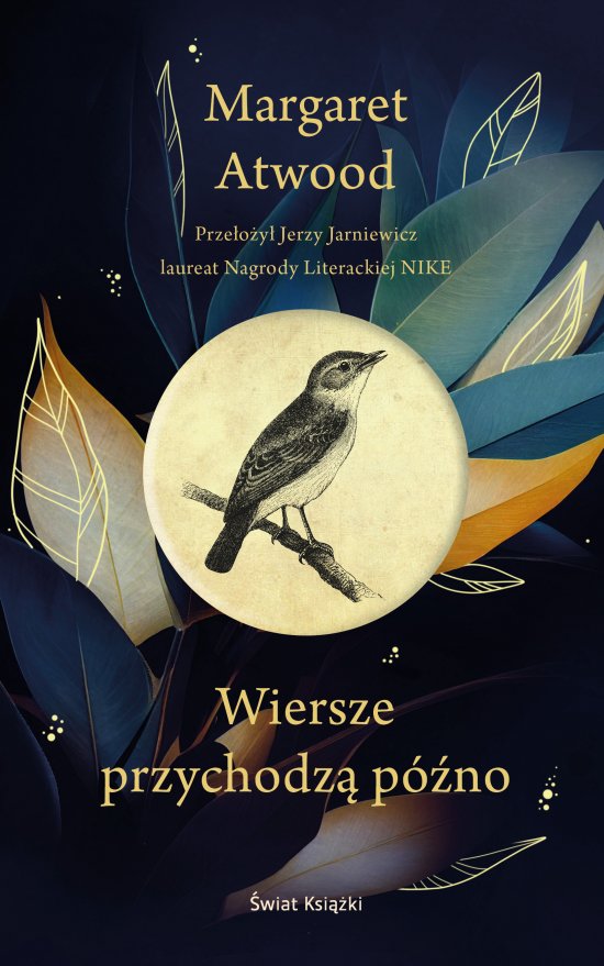 Wiersze przychodz� p�no