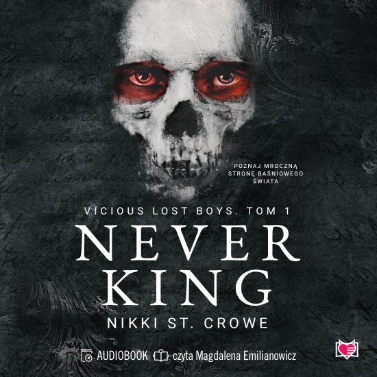 Never King. Vicious Lost Boys. Tom 1