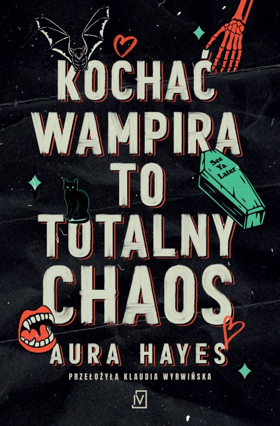 Kocha� wampira to totalny chaos