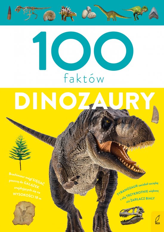 100 fakt�w. Dinozaury