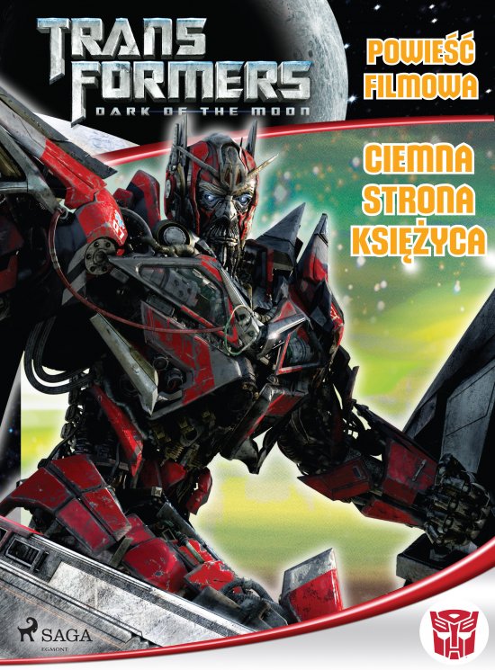 Transformers 3 - Powie�� filmowa - Ciemna strona ksi�yca