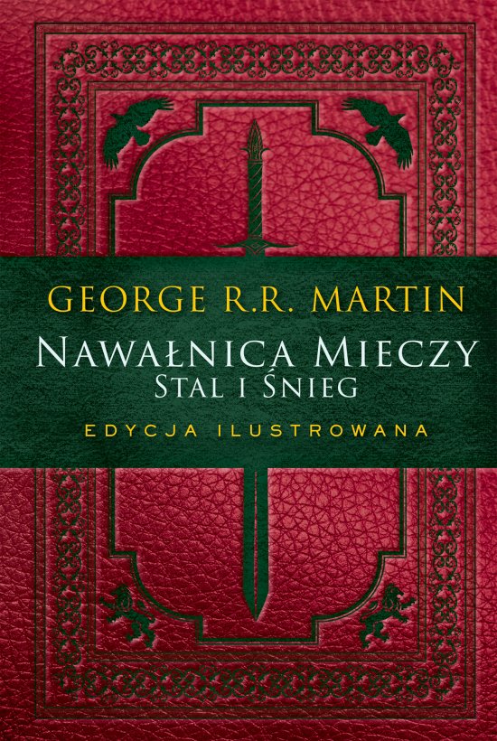 Nawa�nica mieczy: Stal i �nieg. Edycja ilustrowana