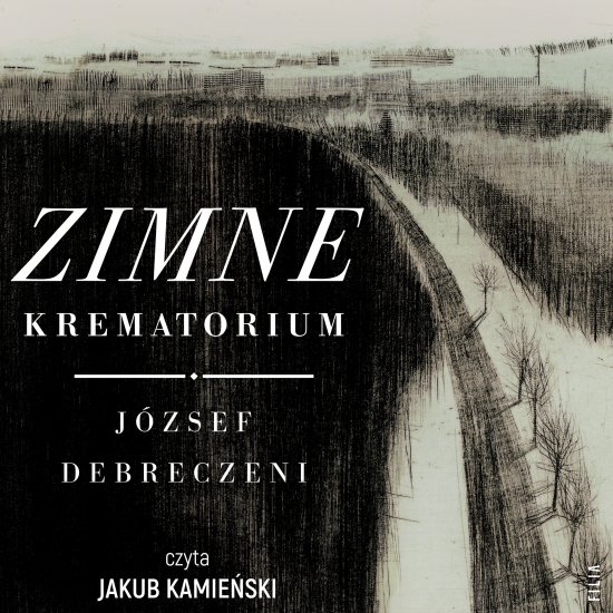 Zimne krematorium. Reporta� ocala�ego z zag�ady