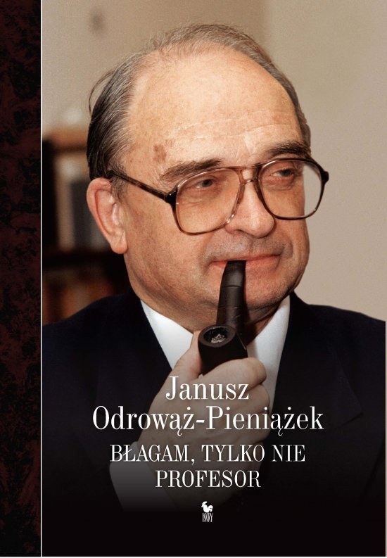 B�agam, tylko nie profesor. Wypominania i anegdoty