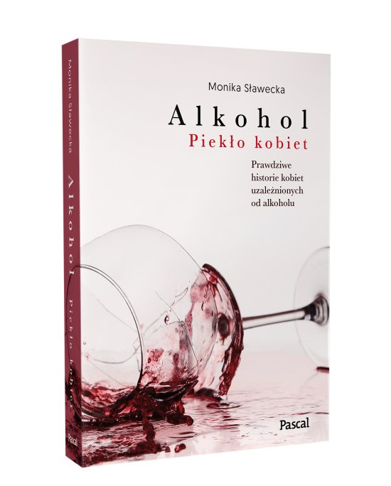 Alkohol. Piek�o kobiet