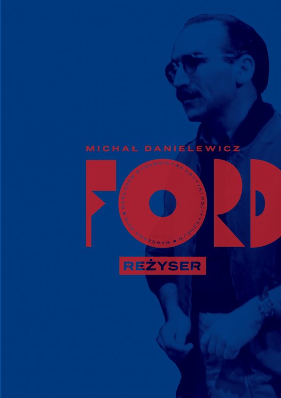 Ford. Re�yser