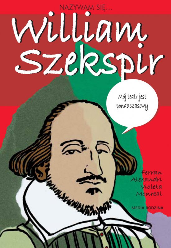 Nazywam si� William Szekspir