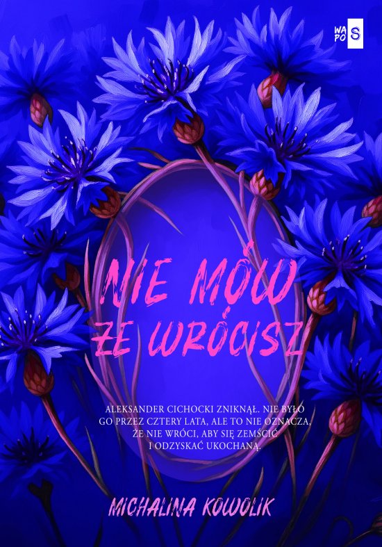 Nie m�w, �e wr�cisz #2
