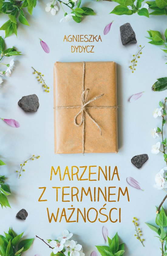 Marzenia z terminem wa�no�ci