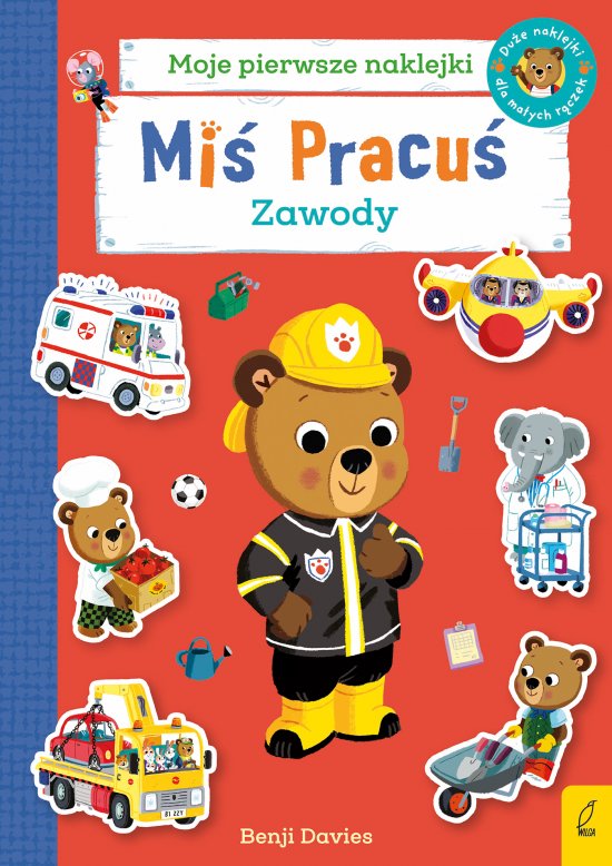 Mi� Pracu�. Zawody. Ksi��ka z naklejkami