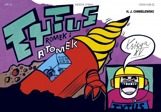 Tytus, Romek i A'Tomek. Ksi�ga XV. Tytus geologiem
