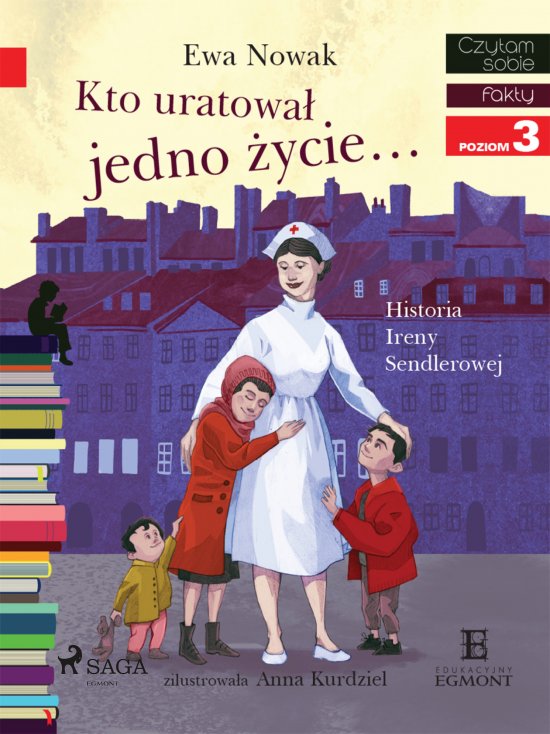 Kto uratowa� jedno �ycie - Historia Ireny Sendlerowej