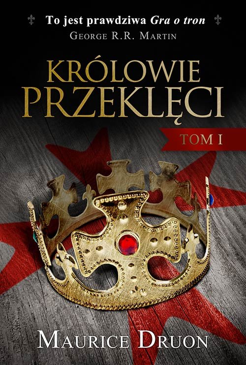 Kr�lowie przekl�ci. Tom 1
