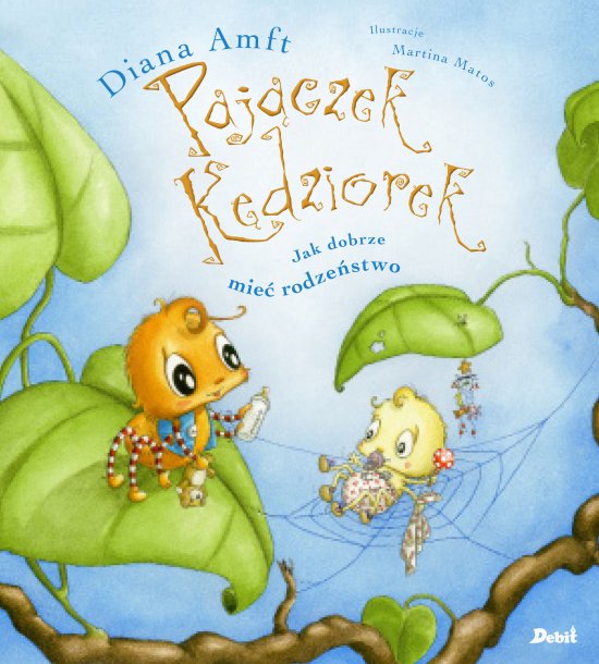 Paj�czek K�dziorek. Jak dobrze mie� rodze�stwo