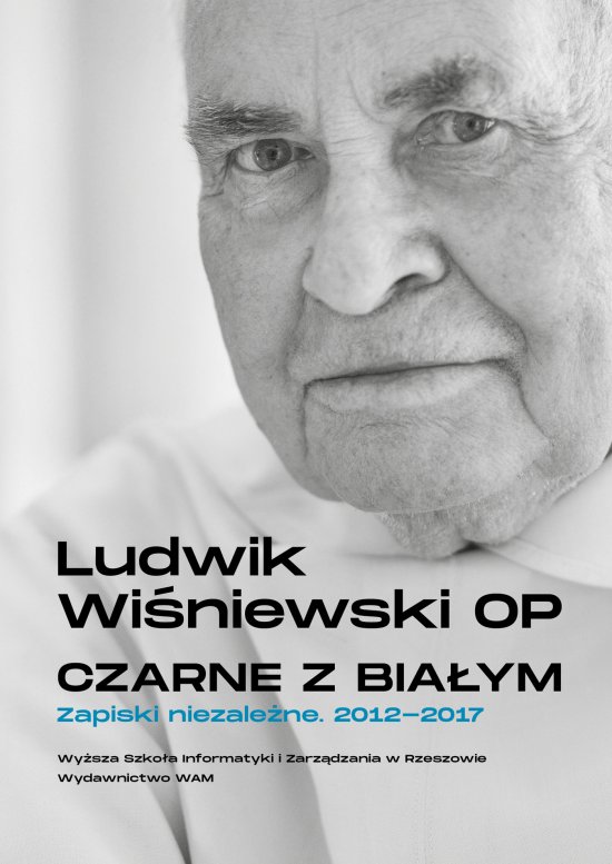 Czarne z bia�ym. Zapiski niezale�ne 2012-2017