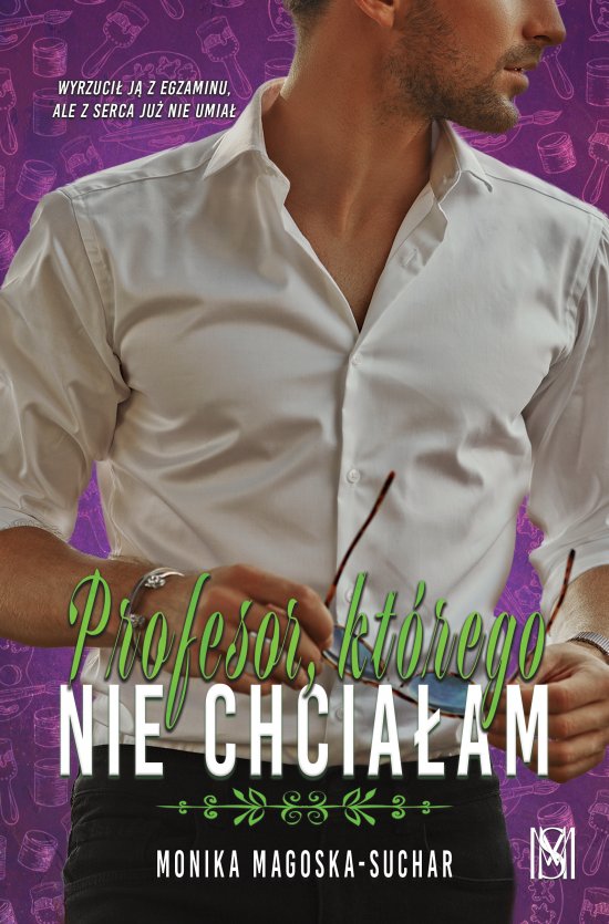 Profesor, kt�rego nie chcia�am