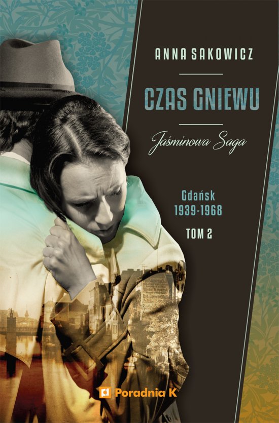 Ja�minowa Saga. Tom 2. Czas gniewu