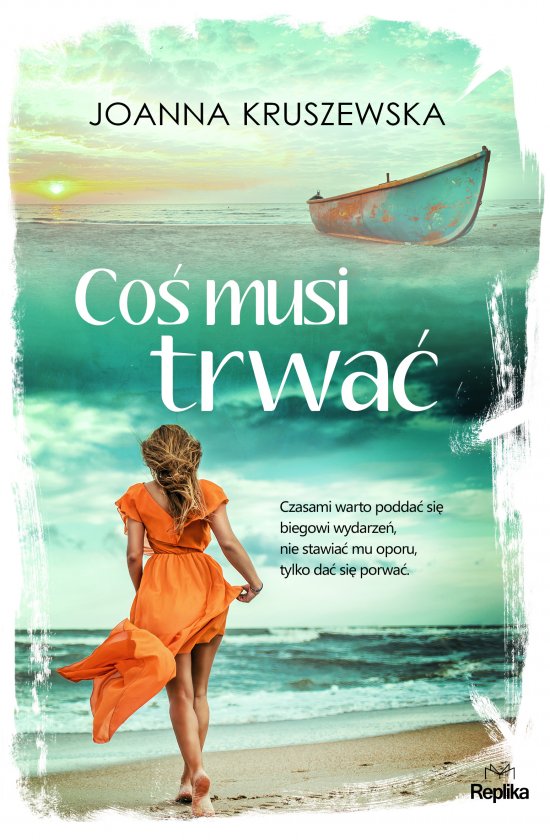 Co� musi trwa�