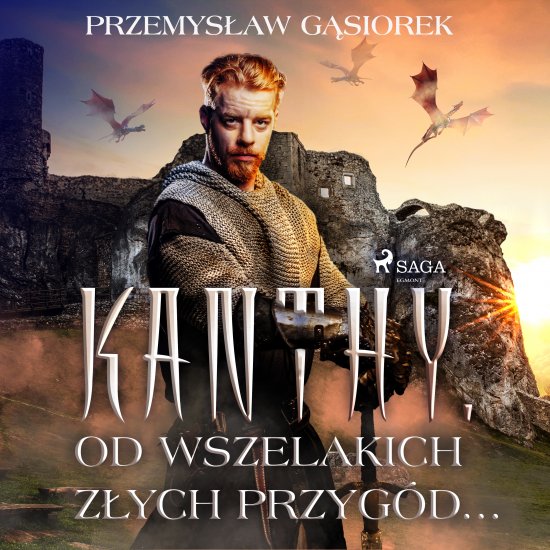 Kanthy. Od wszelakich z�ych przyg�d...