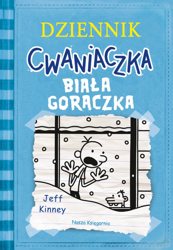Dziennik cwaniaczka 6. Bia�a gor�czka