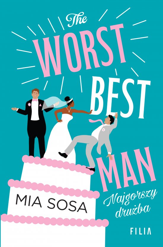 The Worst Best Men. Najgorszy dru�ba