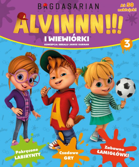 Alvinnn!!! I Wiewi�rki. Cz�� 3