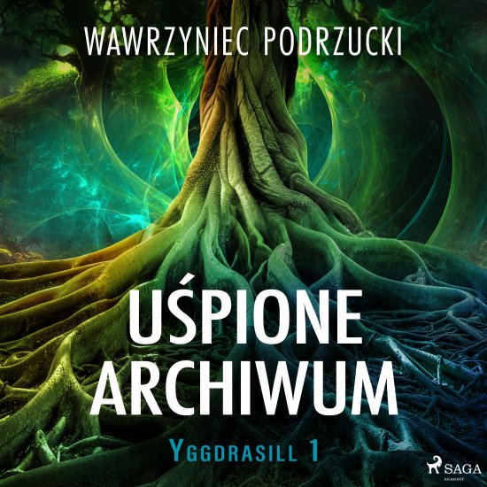 U�pione archiwum. Yggdrasill 1
