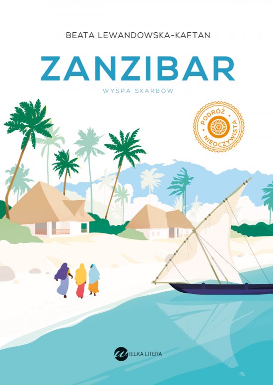 Zanzibar. Wyspa skarb�w