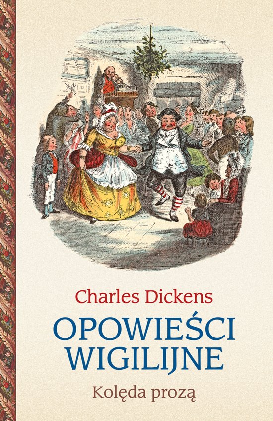 Opowie�ci wigilijne. Kol�da proz�