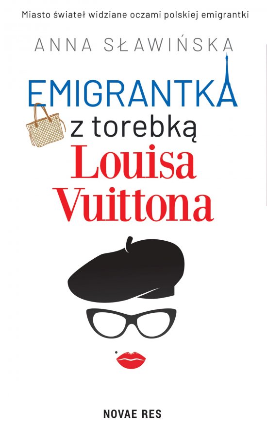 Emigrantka z torebk� Louisa Vuittona