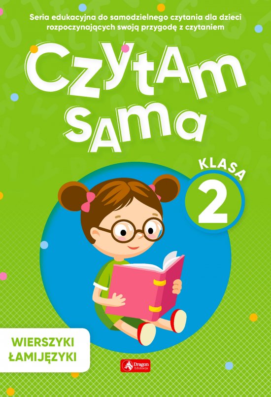 Czytam sama, klasa 2 Wierszyki �amij�zyki
