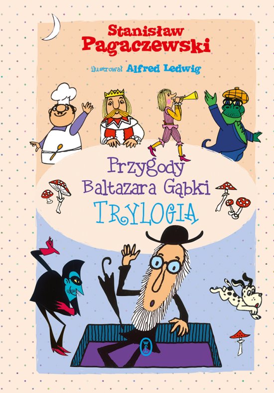 Przygody Baltazara G�bki. Trylogia