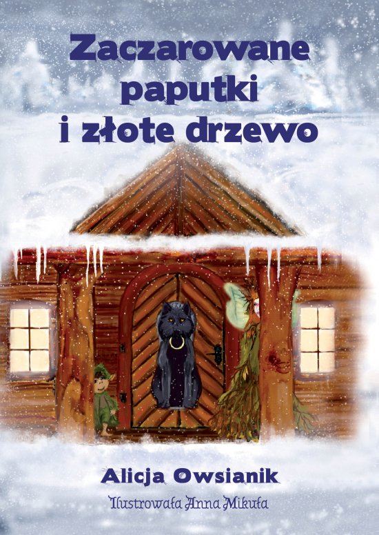 Zaczarowane paputki i z�ote drzewo