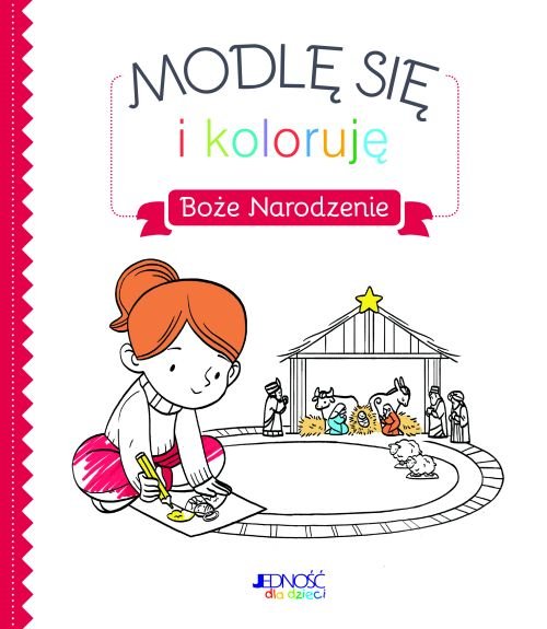 Modl� si� i koloruj�. Bo�e Narodzenie