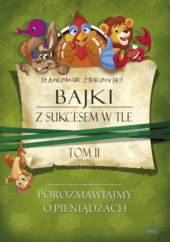 Tom 2. Bajki z sukcesem w tle