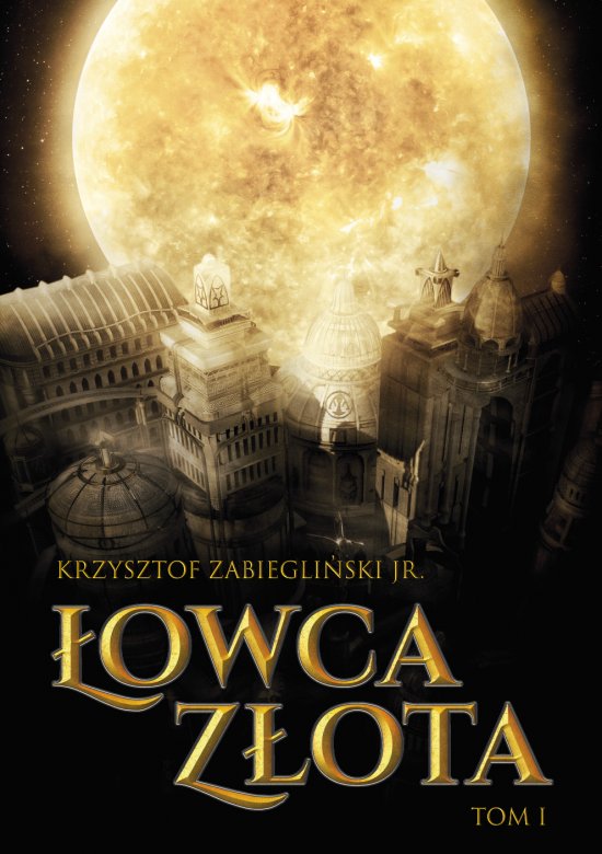 �owca Z�ota, tom I