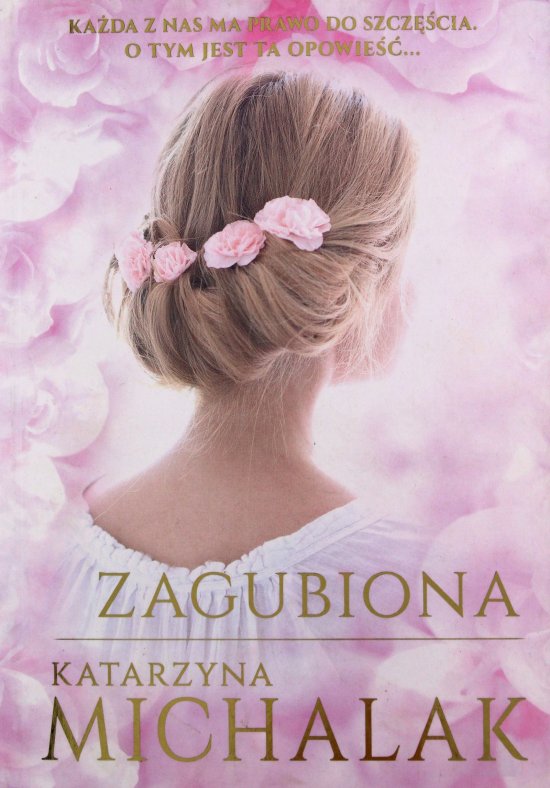 Zagubiona. Trylogia autorska. Tom 2