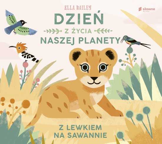 Dzie� z �ycia naszej planety. Z lewkiem na sawannie