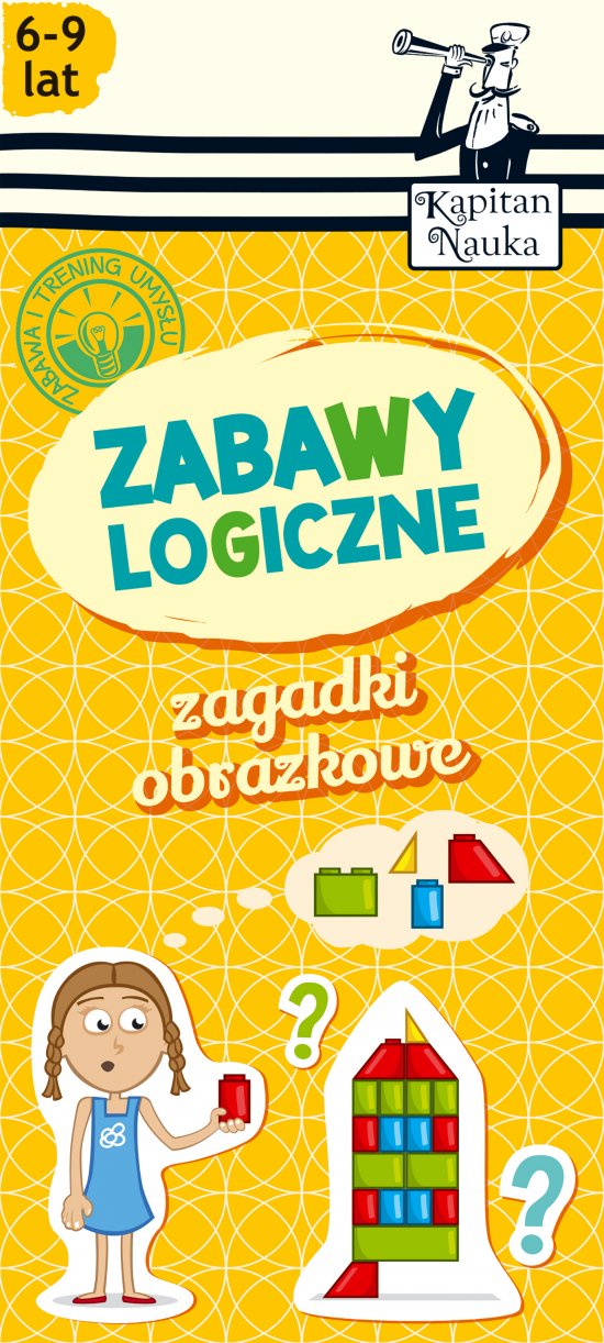 Zagadki obrazkowe Zabawy logiczne 6-9 lat