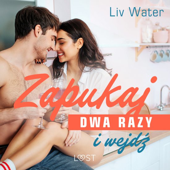 Zapukaj dwa razy i wejd� - seria erotyczna
