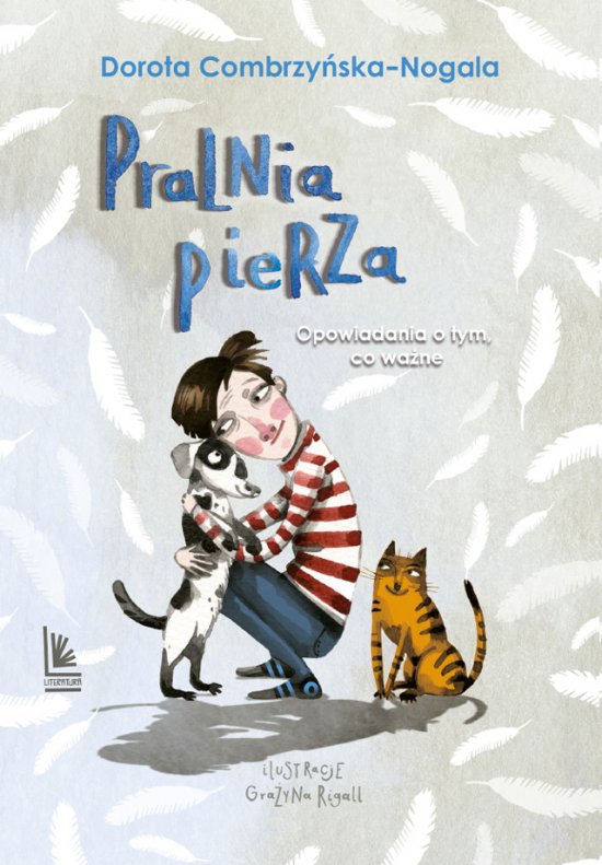 Pralnia pierza. Opowiadania o warto�ciach