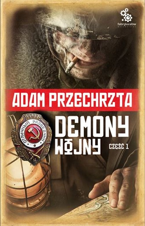 Demony wojny. Cz�� 1. (tom 2 cyklu o Razumowskim)