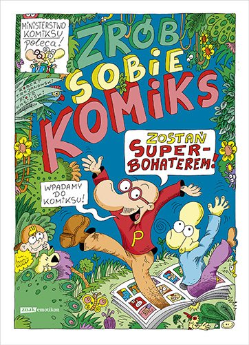Zr�b sobie komiks. Zosta� superbohaterem