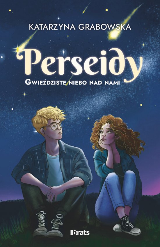 Gwie�dziste niebo nad nami. Tom 1: Perseidy