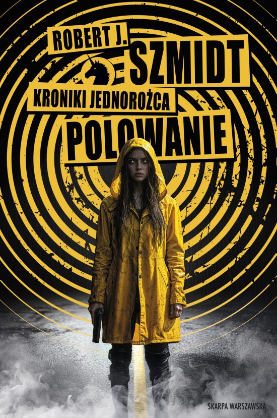 Kroniki Jednoro�ca. Polowanie