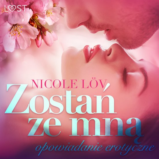 Zosta� ze mn� - opowiadanie erotyczne